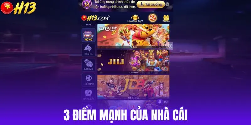 3 điểm mạnh của nhà cái