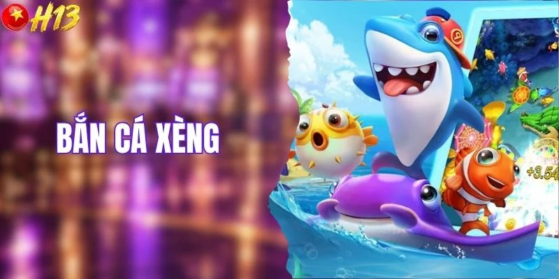 Bắn cá xèng