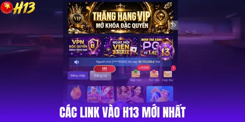 Các link vào H13 mới nhất