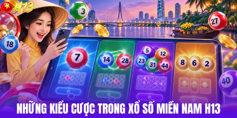 Các lựa chọn phổ biến trong xổ số miền Nam H13