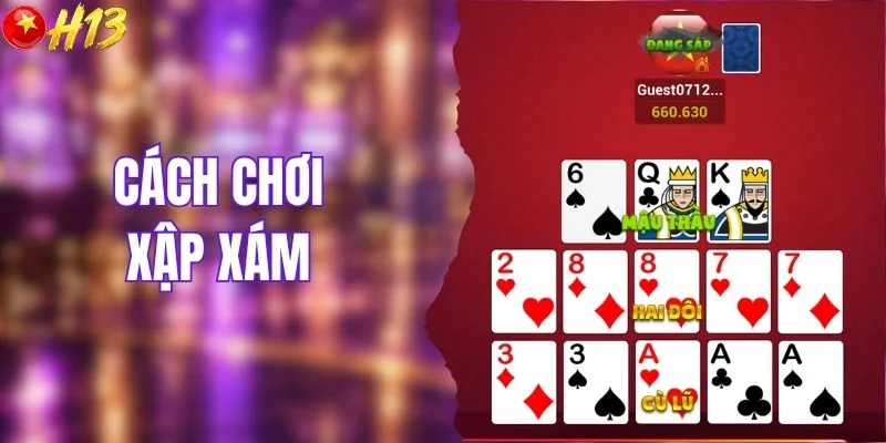 Cách chơi xập xám