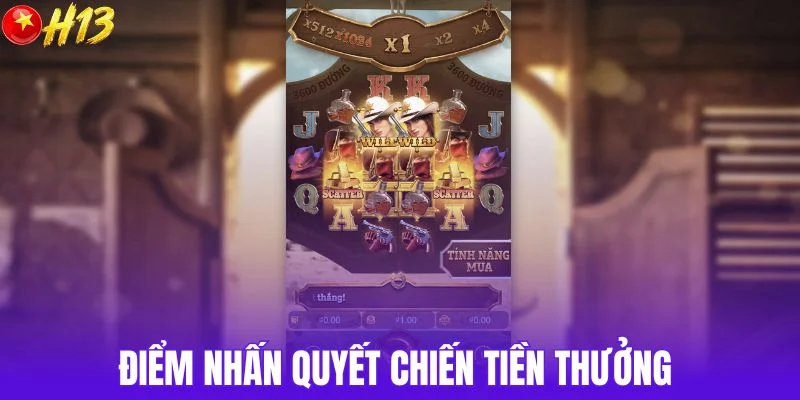 Điểm nhấn quyết chiến tiền thưởng 