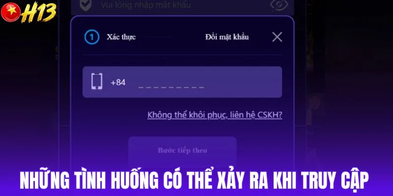 Những tình huống có thể xảy ra khi truy cập