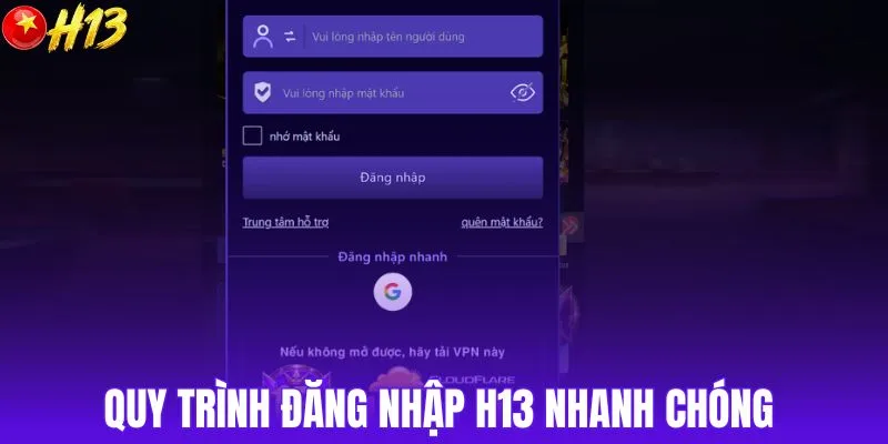 Quy trình đăng nhập H13 nhanh chóng